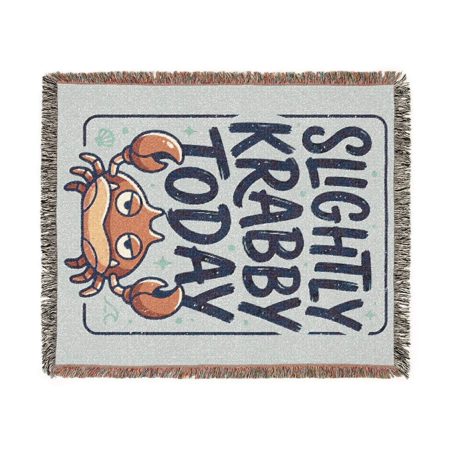 Slightly Krabby Today Woven Throw Blanket