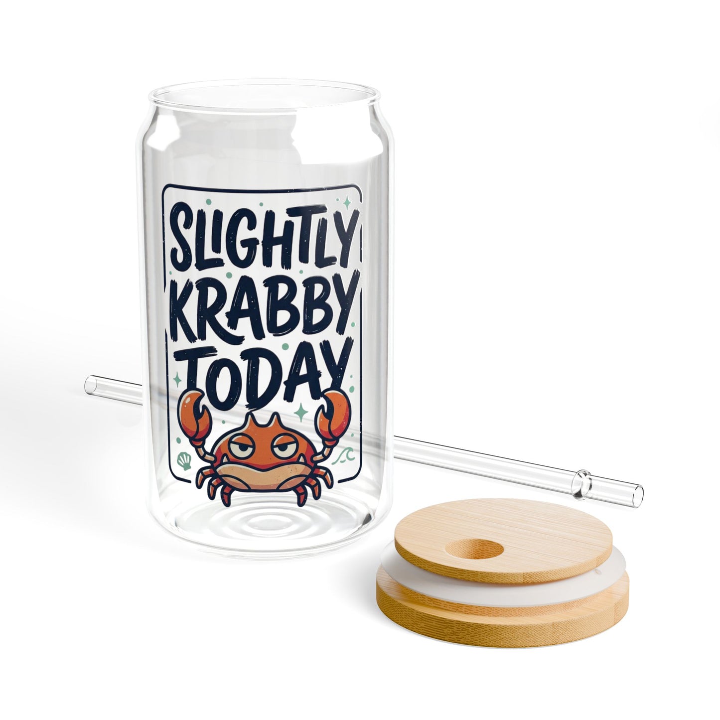 16oz Sipper Glass - "Slightly Krabby Today" Crab Tumbler with Bamboo Lid & Straw