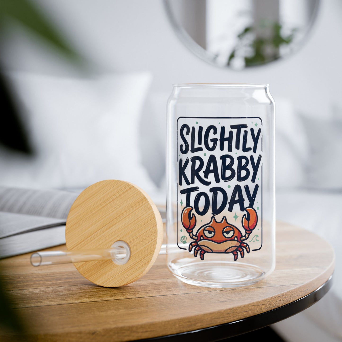 16oz Sipper Glass - "Slightly Krabby Today" Crab Tumbler with Bamboo Lid & Straw