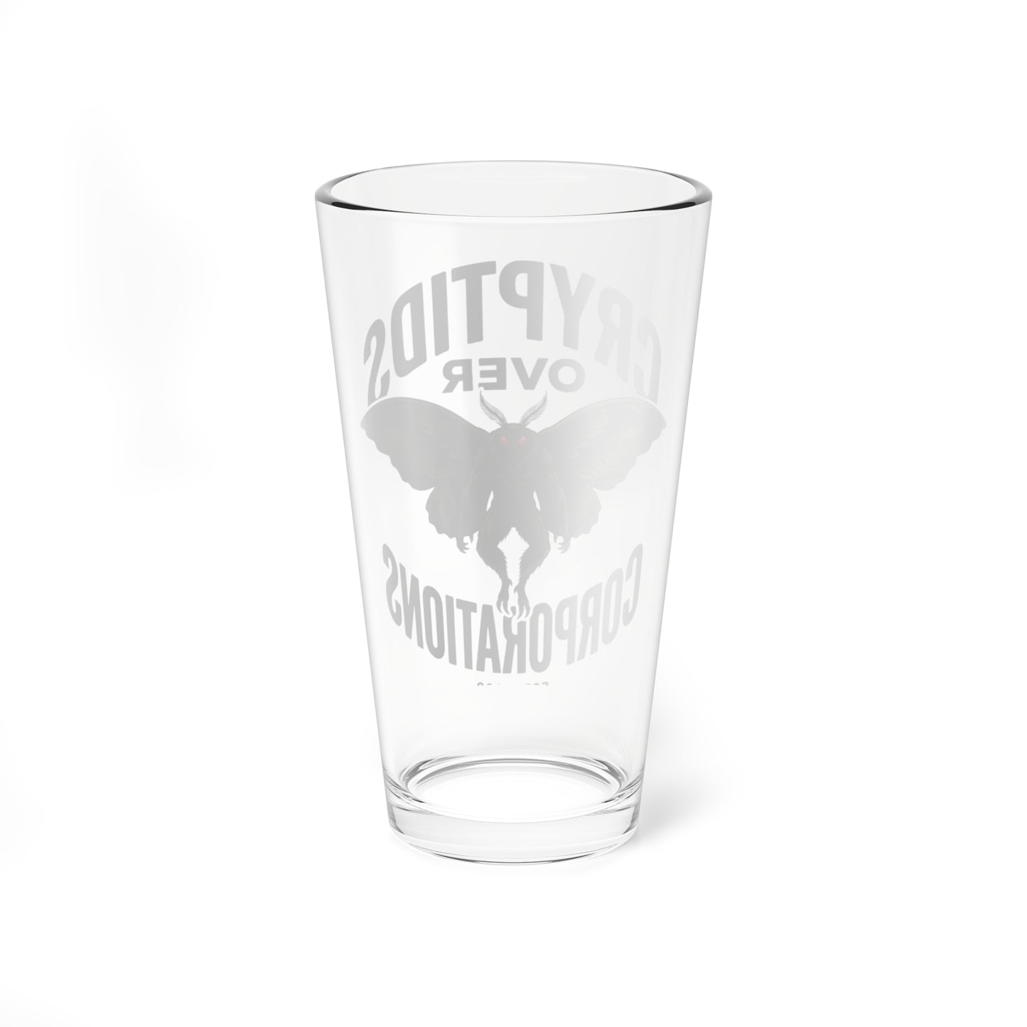 Mixing Glass — “Cryptids Over Corporations” 16oz Pint Glass