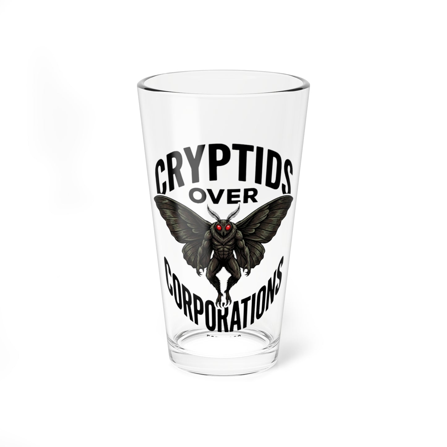 Mixing Glass — “Cryptids Over Corporations” 16oz Pint Glass
