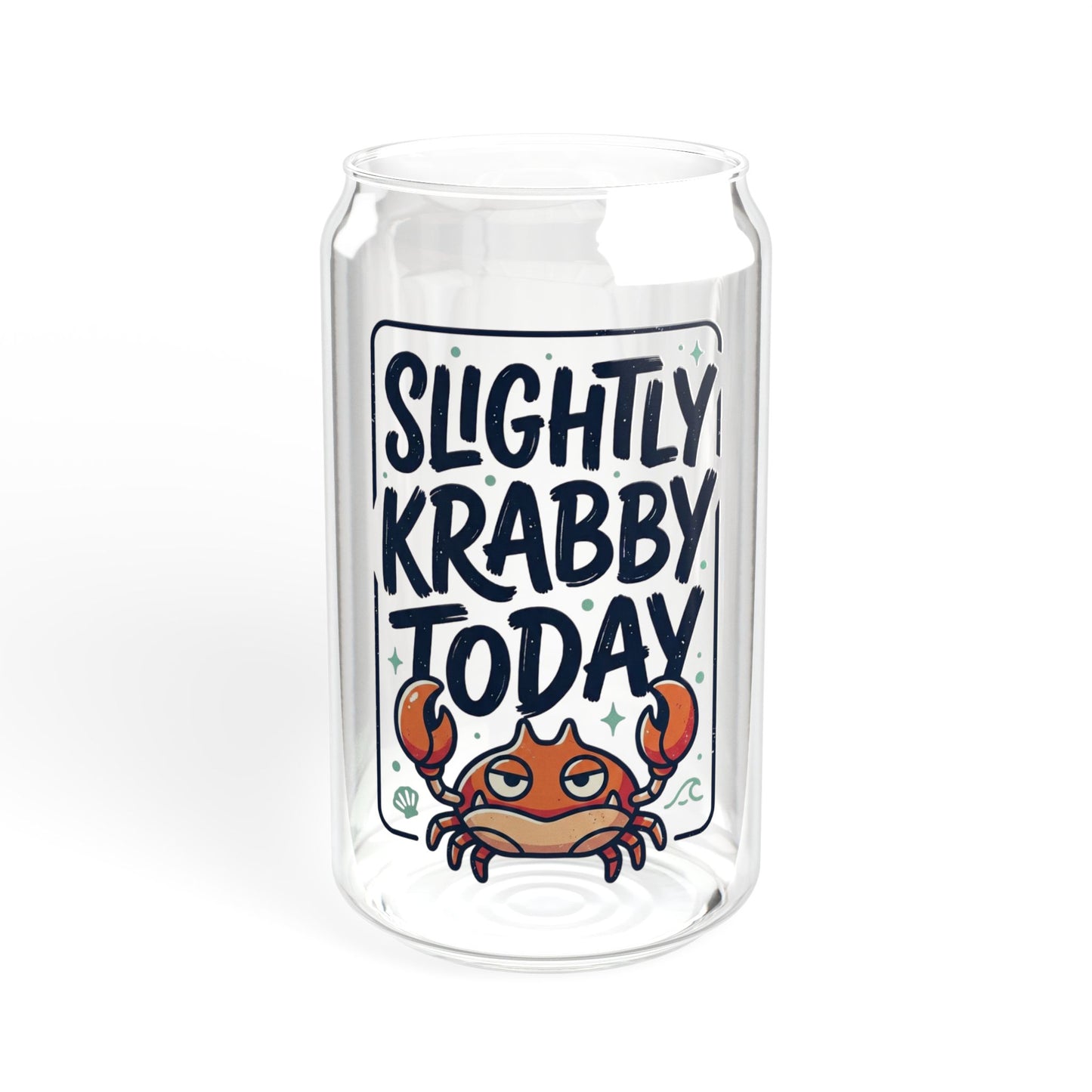 16oz Sipper Glass - "Slightly Krabby Today" Crab Tumbler with Bamboo Lid & Straw