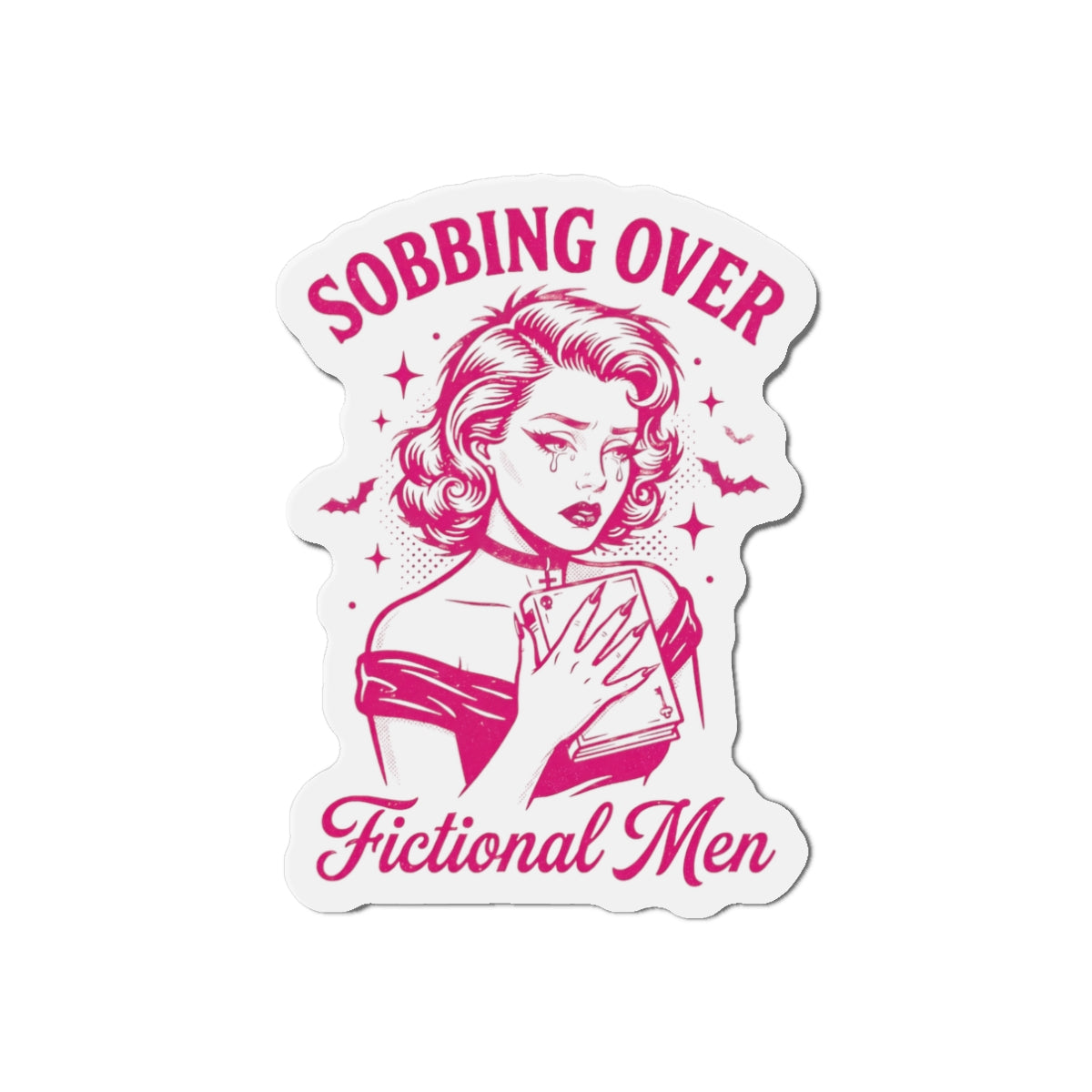 Sobbing Over Fictional Men Die-Cut Magnet