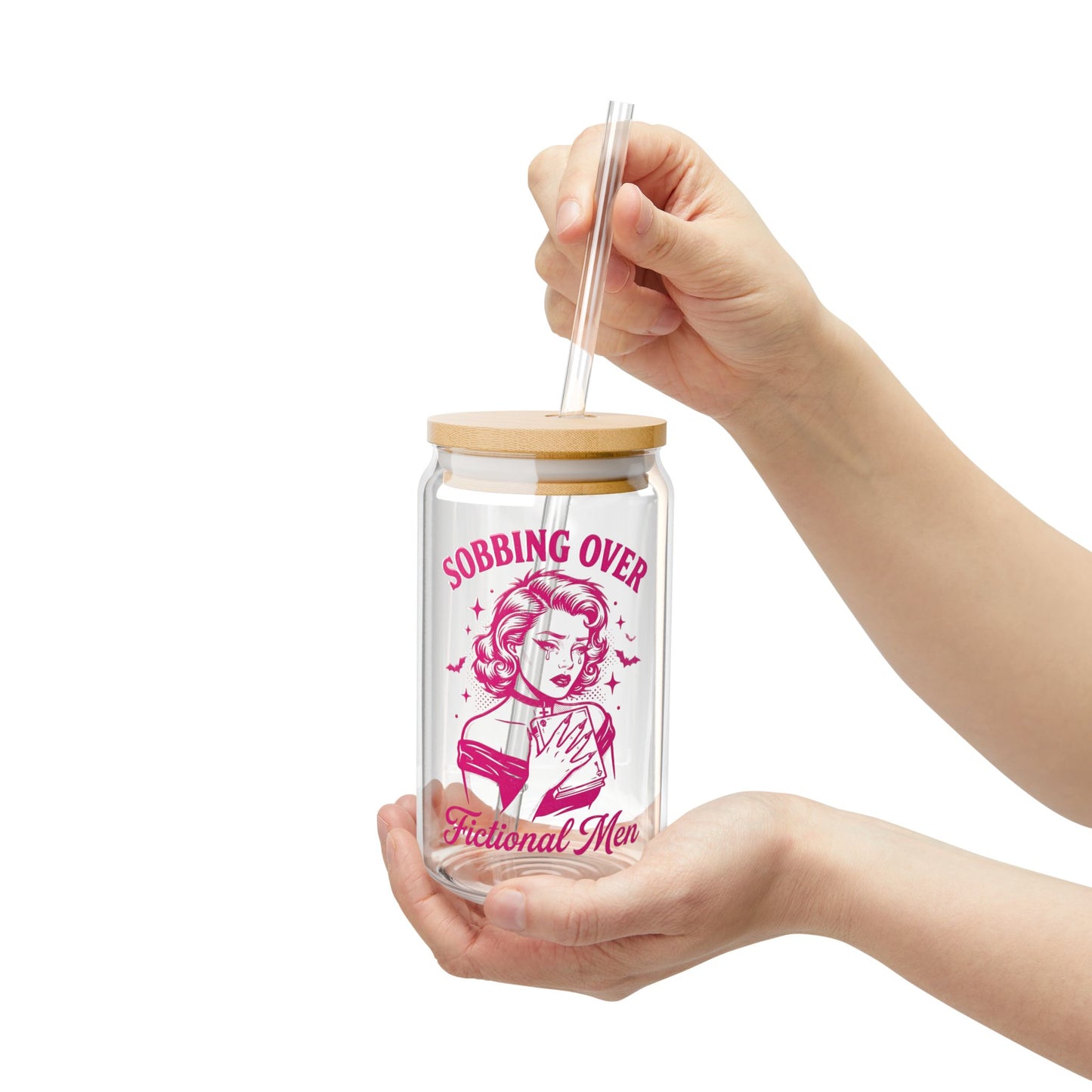 Sipper Glass — “Sobbing Over Fictional Men” 16oz Clear Drinking Jar